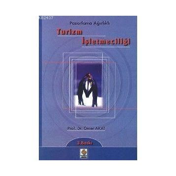 TURIZM İŞLETMECİLİĞİ - ÖMER AKAT