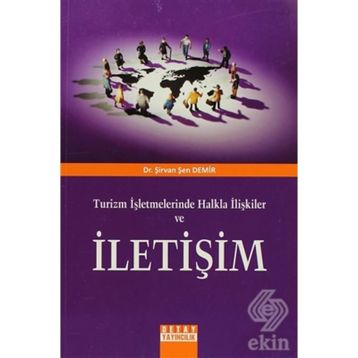TURIZM İŞLETMELERİNDE HALKLA İLİŞKİLER VE İLETİŞİM - ŞİRVAN ŞEN DEMIR
