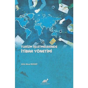 Turizm İşletmelerinde İtibar Yönetimi Mesut Bozkurt