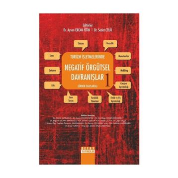 Turizm Işletmelerinde Negatif Örgütsel Davranışlar 1 - Sedat Çelik
