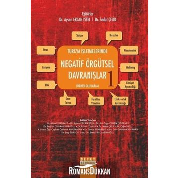 Turizm Işletmelerinde Negatif Örgütsel Davranışlar 1 - Sedat Çelik