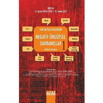 Turizm Işletmelerinde Negatif Örgütsel Davranışlar 1 - Sedat Çelik