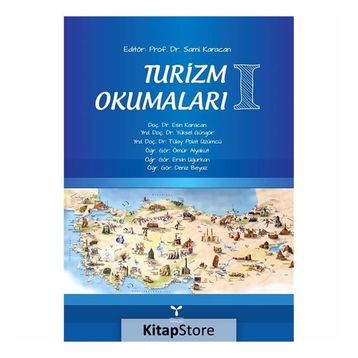 Turizm Okumaları 1 - Sami Karacan Esin Karacan yuksel ggngor Tülay Polat Üzümcü Ömür Alyakut Deniz Beyaz