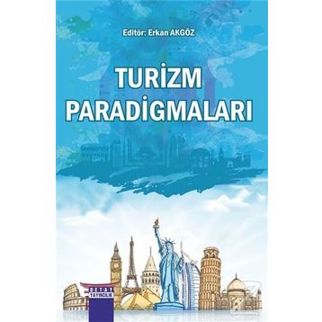 Turizm Paradigmaları - Erkan Akgöz