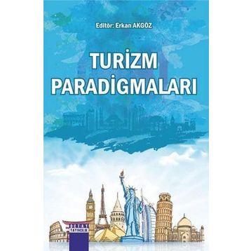 Turizm Paradigmaları - Erkan Akgöz