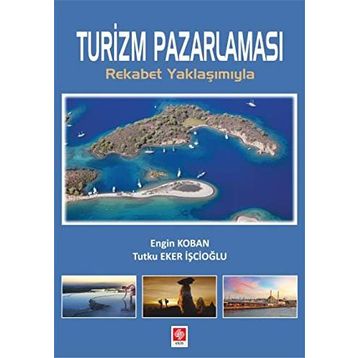 Turizm Pazarlaması - Engin Koban