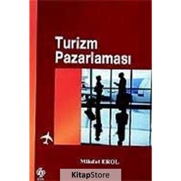Turizm Pazarlaması - Mikdat Erol