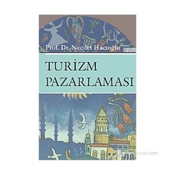 Turizm Pazarlaması - Necdet Hacıoğlu