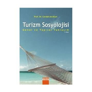 TURIZM SOSYOLOJISI - CEVDET AVCIKURT