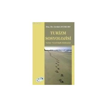 TURIZM SOSYOLOJISI - CEVDET AVCIKURT