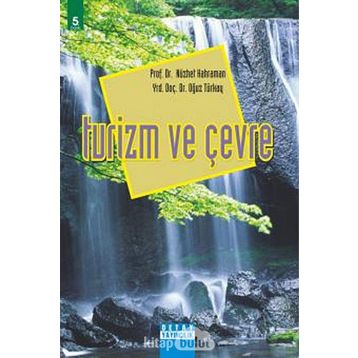 TURIZM VE ÇEVRE - ÇAĞATAY GÜLER