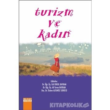 Turizm ve Kadın - Kolektif