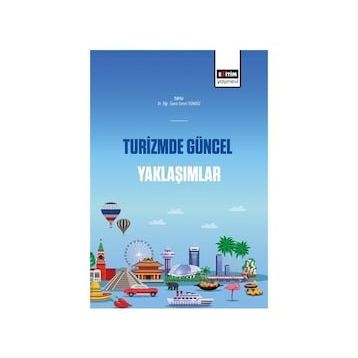 Turizmde Güncel Yaklaşımlar - Cemil Gündüz