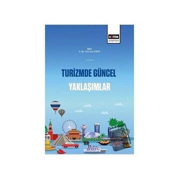 Turizmde Güncel Yaklaşımlar - Cemil Gündüz