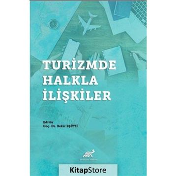 Turizmde Halkla İlişkiler - Bekir Eşitti