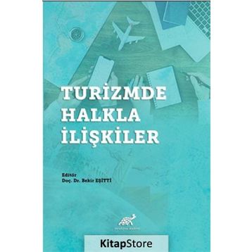 Turizmde Halkla İlişkiler - Bekir Eşitti