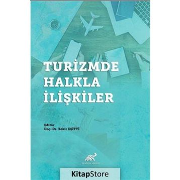 Turizmde Halkla İlişkiler - Bekir Eşitti