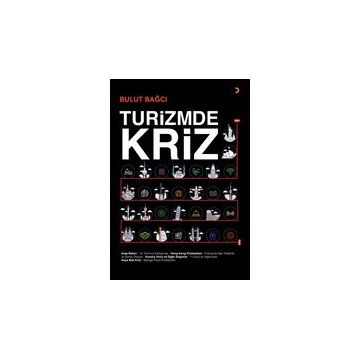 Turizmde Kriz - Bulut Bağcı