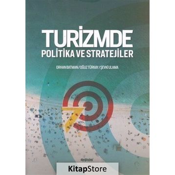 Turizmde Politika ve Stratejiler - Kolektif