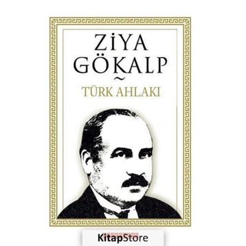 TÜRK AHLAKI - ZIYA GÖKALP