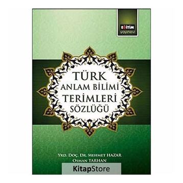 TÜRK ANLATIM BILIMI TERIMLERI SÖZLÜĞÜ - OSMAN TARHAN;MEHMET HAZAR