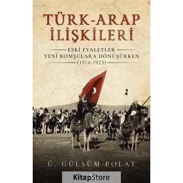 Türk-arap İlişkileri - Ü. Gülsüm Polat