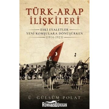 Türk-arap İlişkileri - Ü. Gülsüm Polat