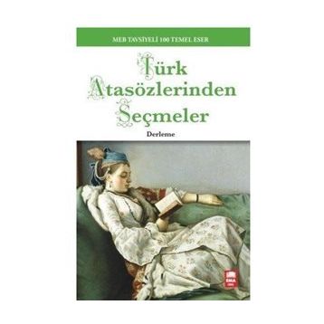 TÜRK ATASÖZLERİNDEN SEÇMELER - KOLEKTIF
