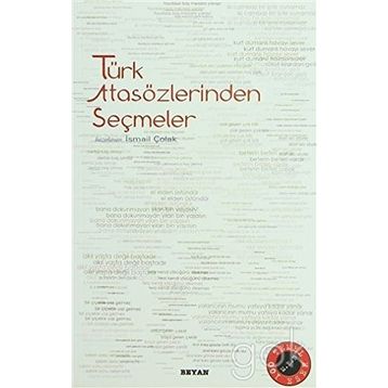 TÜRK ATASÖZLERİNDEN SEÇMELER - KOLLEKTIF