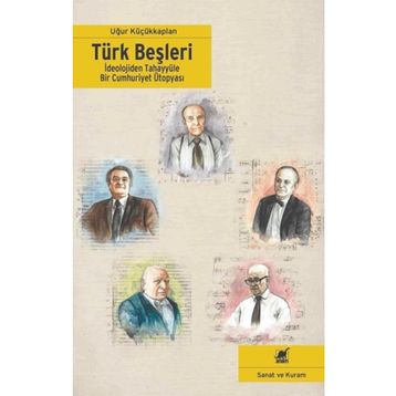 Türk Beşleri - Uğur Küçükkaplan