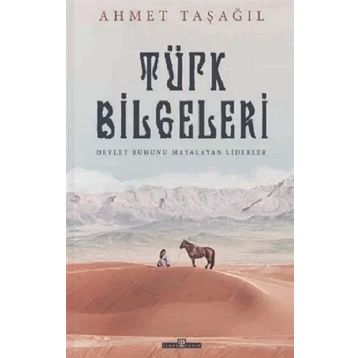 Türk Bilgeleri - Ahmet Taşağıl