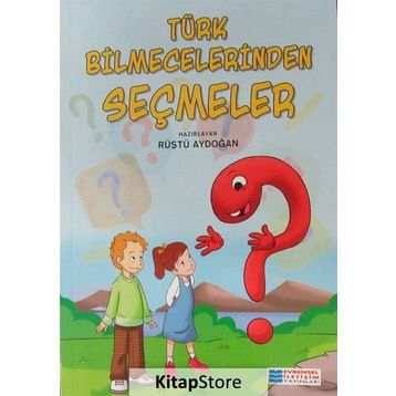 TÜRK BILMECELERINDEN SEÇMELER - GENEL