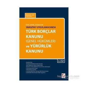 Türk Borçlar Kanunu Genel Hükümler ve Yürürlük Kanunu 2 Cilt - Muktedir Lale