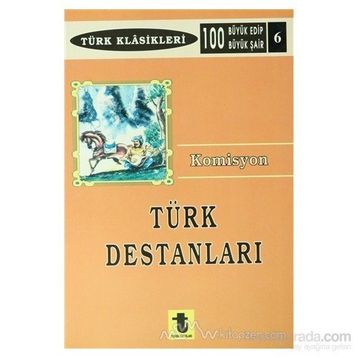 TÜRK DESTANLARI - KOMISYON