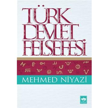 TÜRK DEVLET FELSEFESI - MEHMED NIYAZI