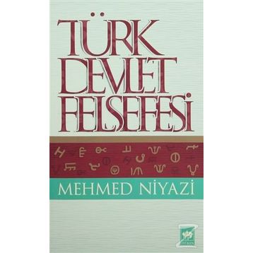 TÜRK DEVLET FELSEFESI - MEHMED NIYAZI