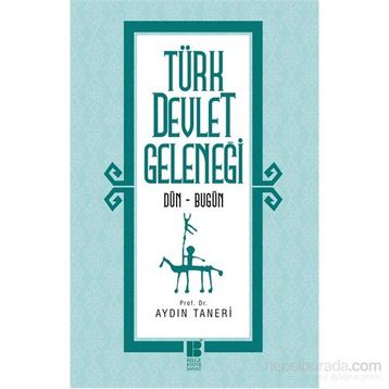 Türk Devlet Geleneği - Aydın Taneri