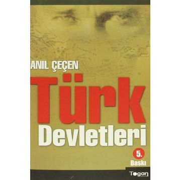 Türk Devletleri - Anıl Çeçen