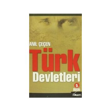 Türk Devletleri - Anıl Çeçen