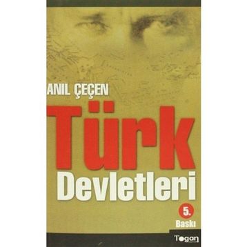 Türk Devletleri - Anıl Çeçen