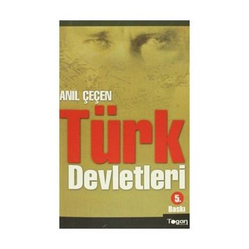 Türk Devletleri - Anıl Çeçen