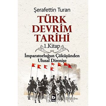 TÜRK DEVRIM TARIHI 1 - ŞERAFETTİN TURAN