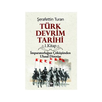 TÜRK DEVRIM TARIHI 1 - ŞERAFETTİN TURAN