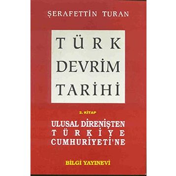 TÜRK DEVRIM TARIHI 2 - ŞERAFETTİN TURAN