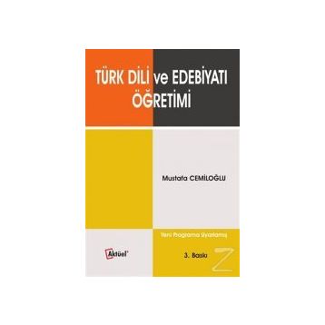 Türk Dili ve Edebiyatı Öğretimi - Mustafa Cemiloğlu