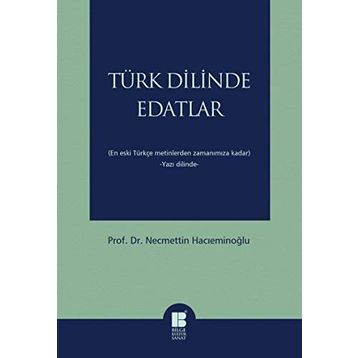 Türk Dilinde Edatlar - Necmettin Hacıeminoğlu