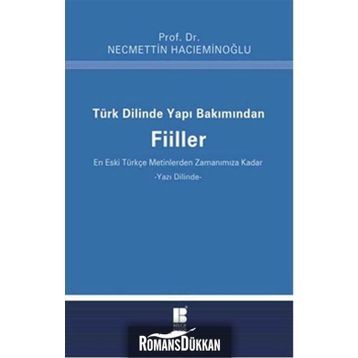 Türk Dilinde Yapı Bakımından Fiiller - Necmettin Hacıeminoğlu