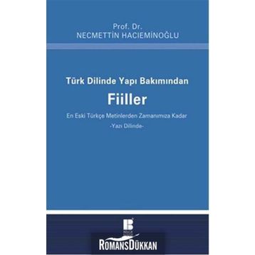 Türk Dilinde Yapı Bakımından Fiiller - Necmettin Hacıeminoğlu