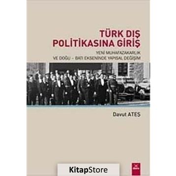 Türk Dış Politikasına Giriş - Davut Ateş
