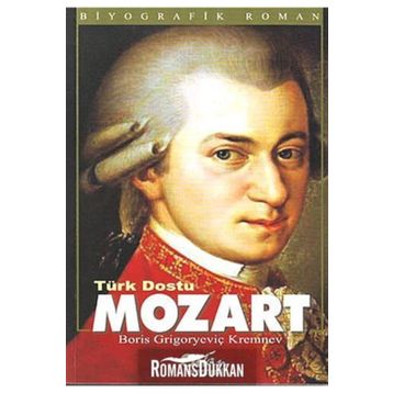 Türk Dostu Mozart - Boris Grigoryeviç Kremnev